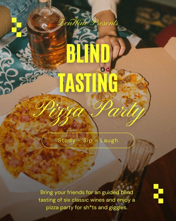 Blind tasting and pizza party Blind Tasting + Pizza Party